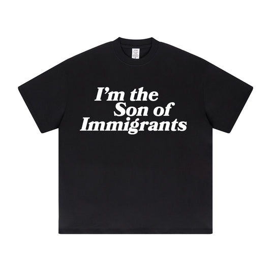 I'm The Son Of Immigrants Black T-Shirt